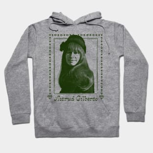 Astrud Gilberto -  Retro Original Fan Art Design Hoodie